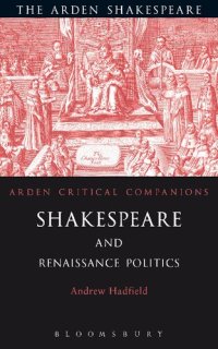 cover of the book Shakespeare and Renaissance Politics