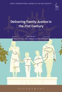 cover of the book Delivering Family Justice in the 21st Century