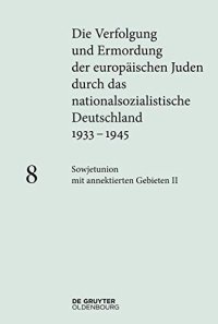 cover of the book Sowjetunion mit annektierten Gebieten II: Generalkommissariat Weißruthenien und Reichskommissariat Ukraine