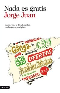 cover of the book Nada es gratis (Spanish Edition)