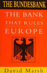 cover of the book The Biìundesbank - The Bank that Rules Europe