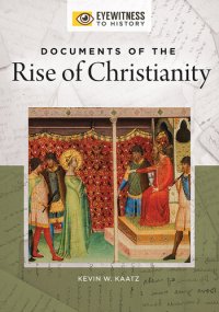 cover of the book Documents of the Rise of Christianity