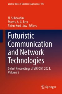 cover of the book Futuristic Communication and Network Technologies: Select Proceedings of VICFCNT 2021, Volume 2