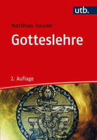 cover of the book Gotteslehre: Die Bedeutung der Trinitätslehre für Theologie, Kirche und Welt