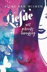 cover of the book Liefde met gebruiksaanwijzing