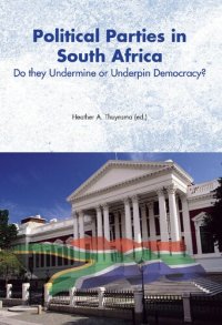 cover of the book Political Parties in South Africa: Do they Undermine or Underpin Democracy?