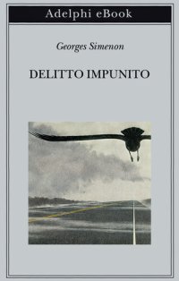 cover of the book Delitto impunito