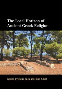 cover of the book The Local Horizon of Ancient Greek Religion