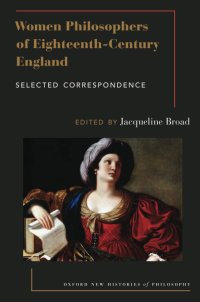 cover of the book Women Philosophers of Eighteenth-Century England: Selected Correspondence