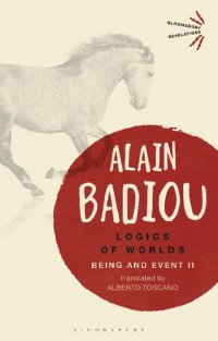 cover of the book Logics of Worlds: Being and Event II