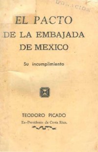 cover of the book El pacto de la Embajada de México: su incumplimiento