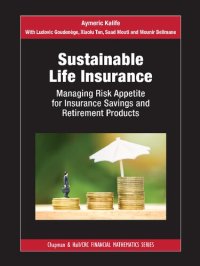 cover of the book Sustainable Life Insurance: Managing Risk Appetite for Insurance Savings and Retirement Products