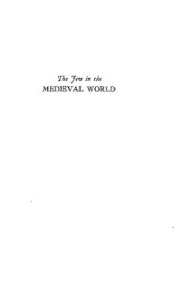 cover of the book Jew in the Medieval World: A Source Book, 315-1791