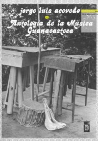 cover of the book Antología de la música guanacasteca