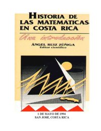 cover of the book Historia de las matemáticas en Costa Rica: una introducción