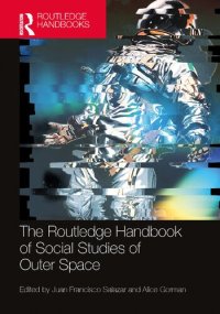 cover of the book The Routledge Handbook of Social Studies of Outer Space