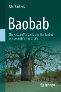 cover of the book Baobab: The Hadza of Tanzania and the Baobab as Humanity's Tree of Life