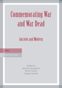 cover of the book Commemorating War and War Dead: Ancient and Modern