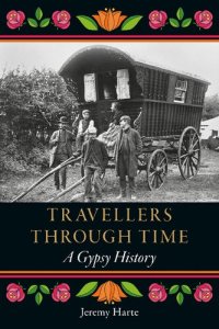 cover of the book Travellers through Time: A Gypsy History