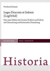 cover of the book Leges Draconis et Solonis (LegDrSol): Eine neue Edition der Gesetze Drakons und Solons mit Übersetzung und historischer Einordnung