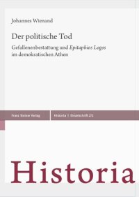 cover of the book Der politische Tod: Gefallenenbestattung und "Epitaphios Logos" im demokratischen Athen