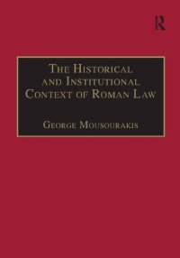 cover of the book Historical and Institutional Context of Roman Law