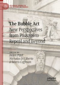 cover of the book The Bubble Act: New Perspectives from Passage to Repeal and Beyond