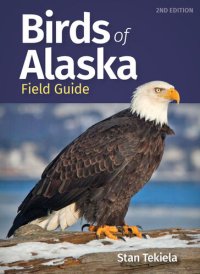 cover of the book Birds of Alaska Field Guide