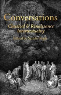 cover of the book Conversations: Classical & Renaissance Intertextuality