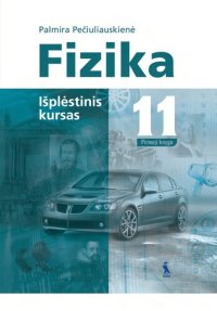 cover of the book Fizika išplėstinis kursas Vadovėlis XI klasei