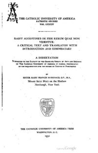 cover of the book Saint Augustine's De Fide Rerum Quae Non Videntur: A Critical Text and Translation with Introduction and Commentary