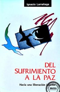 cover of the book Del sufrimiento a la paz