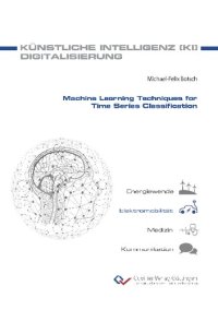 cover of the book Machine Learning Techniques for Time Series Classification