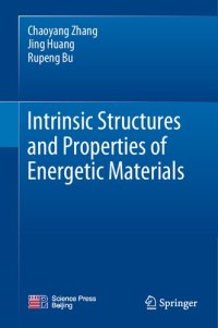 cover of the book Intrinsic Structures and Properties of Energetic Materials