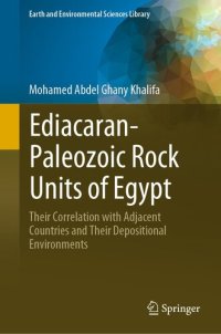 cover of the book Ediacaran-Paleozoic Rock Units of Egypt: Their Correlation with Adjacent Countries and Their Depositional Environments