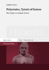 cover of the book Polycrates, Tyrant of Samos: New Light on Archaic Greece. Dissertationsschrift