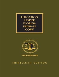 cover of the book Litigation Under Florida Probate Code