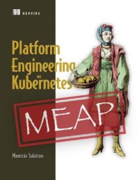 cover of the book Platform Engineering on Kubernetes (MEAP V09)