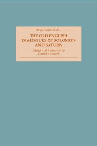 cover of the book The Old English Dialogues of Solomon and Saturn