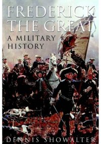 cover of the book Frederick the Great: A Military History