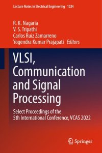 cover of the book VLSI, Communication and Signal Processing: Select Proceedings of the 5th International Conference, VCAS 2022