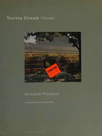 cover of the book Turtle Creek House: Antoine Predock (One house series)