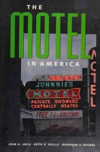 cover of the book The Motel in America (The Road and American Culture)