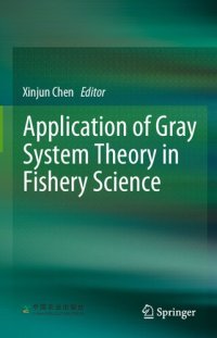 cover of the book Application of Gray System Theory in Fishery Science