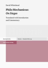 cover of the book Philo Mechanicus: 'on Sieges': Translated with Introduction and Commentary