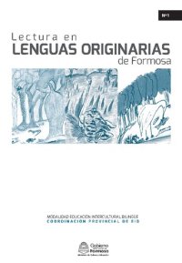 cover of the book Lecturas en Lenguas Originarias de Formosa