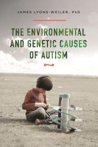 cover of the book The Environmental and Genetic Causes of Autism