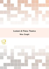 cover of the book Lezioni di Fisica Teorica (2022) []