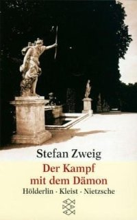 cover of the book Der Kampf mit dem Dämon : Hölderlin - Kleist - Nietzsche