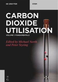 cover of the book Carbon Dioxide Utilization. Volume 1: Fundamentals